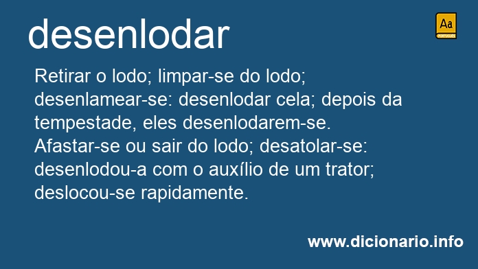 Significado de desenlodar