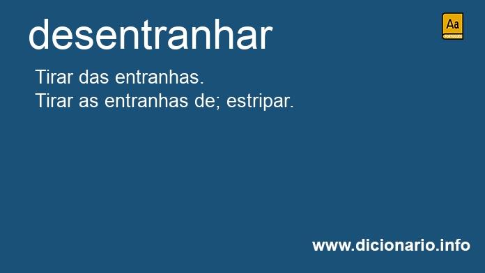 Significado de desentranhavas