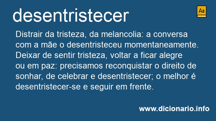 Significado de desentristecido