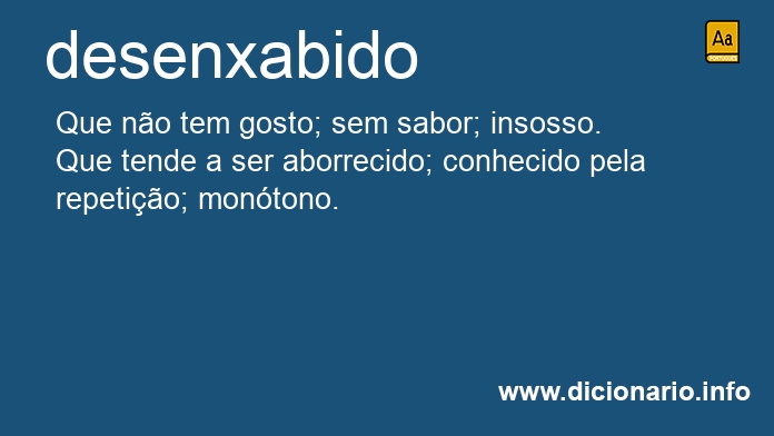 Significado de desenxabida