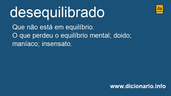 Significado de desequilibrado