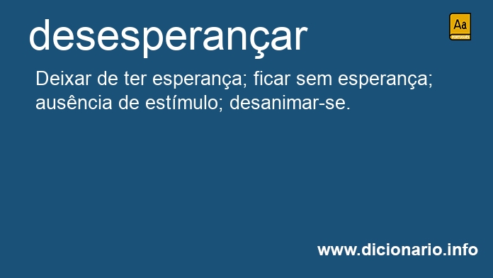 Significado de desesperanar