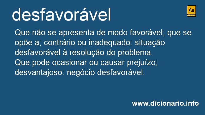 Significado de desfavorveis