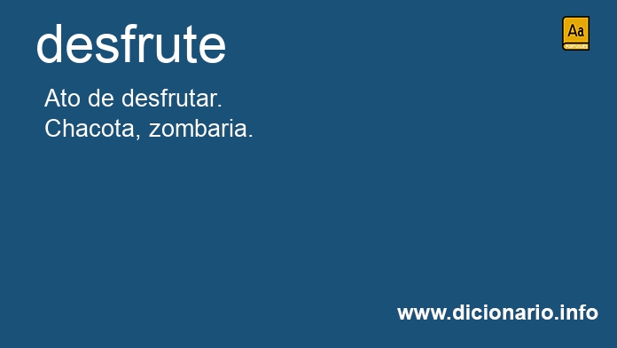 Significado de desfrute