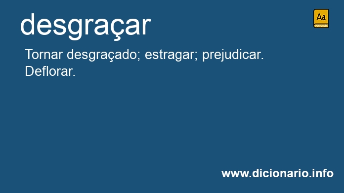 Significado de desgraam