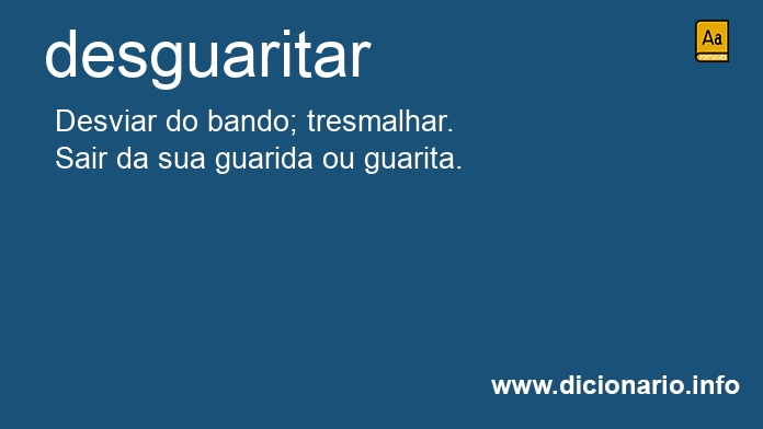 Significado de desguarite
