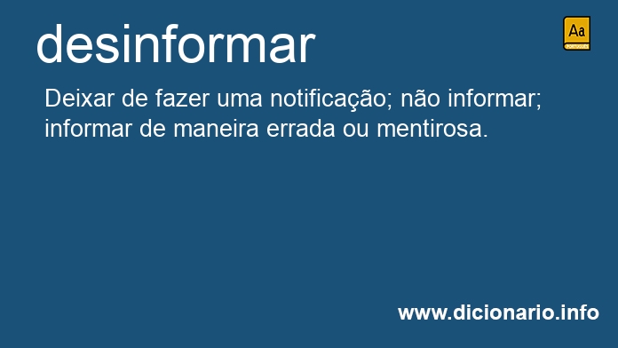 Significado de desinformaram