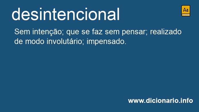 Significado de desintencionais