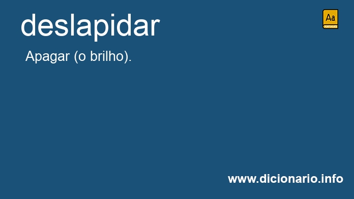 Significado de deslapidaste