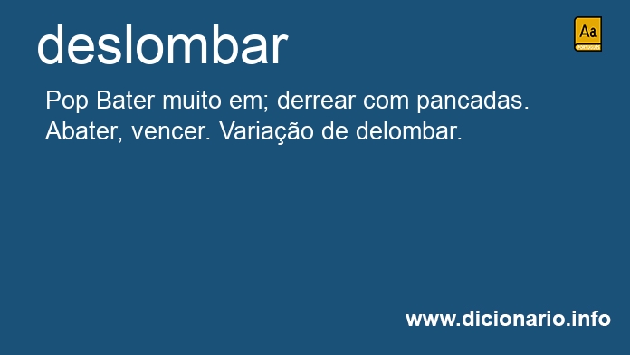 Significado de deslombavam