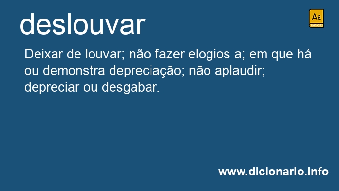 Significado de deslouvar