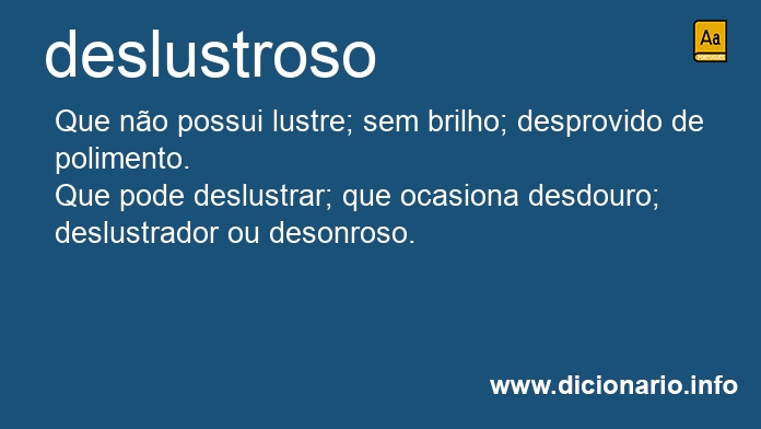 Significado de deslustroso