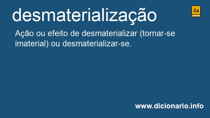 Significado de desmaterializao