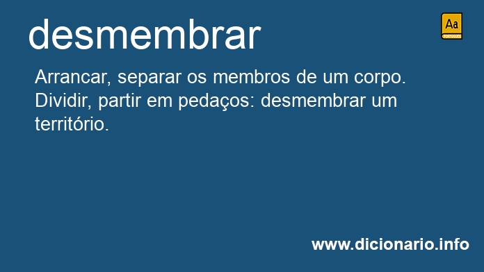 Significado de desmembravam