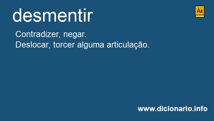 Significado de desmentiam