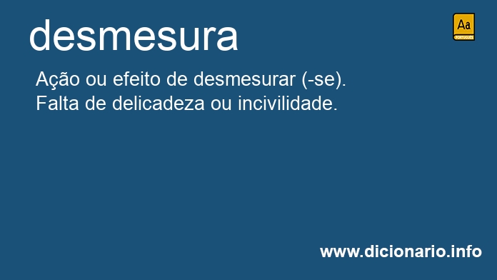 Significado de desmesura