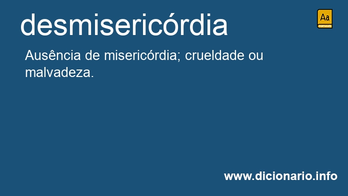 Significado de desmisericrdia