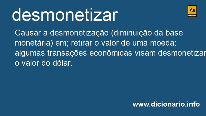 Significado de desmonetizar