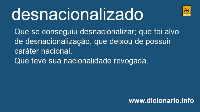 Significado de desnacionalizado