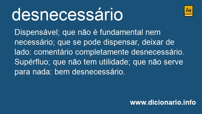 Significado de desnecessria