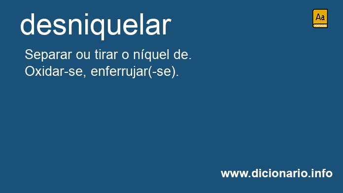 Significado de desniquelado