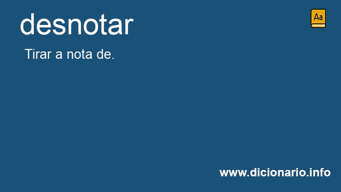 Significado de desnota