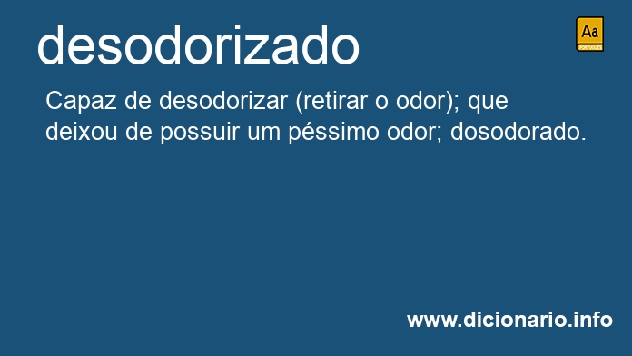 Significado de desodorizado