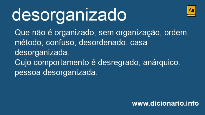 Significado de desorganizada