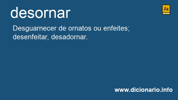 Significado de desornar