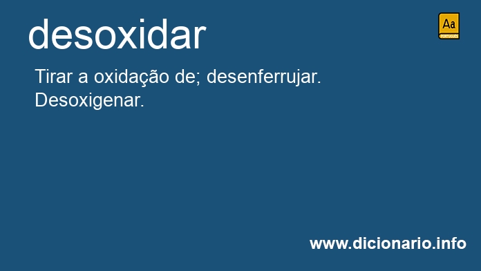 Significado de desoxidado