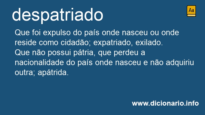 Significado de despatriados