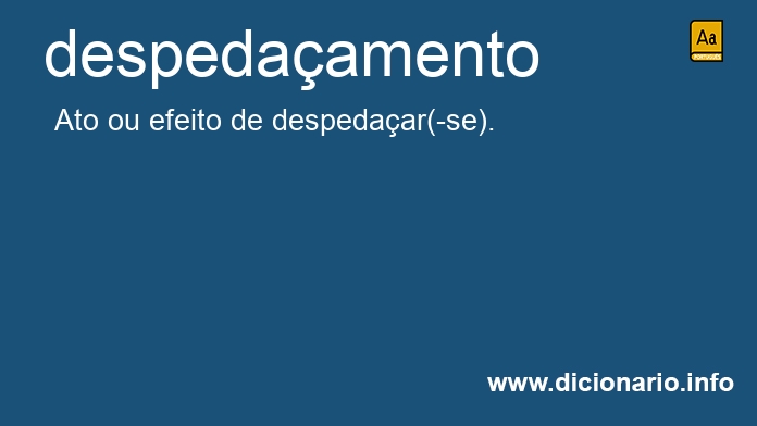 Significado de despedaamento
