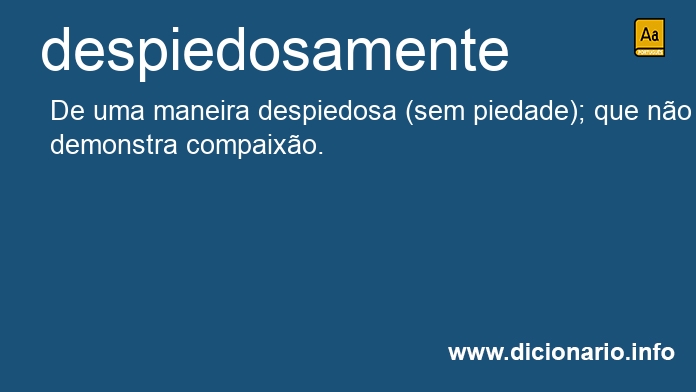 Significado de despiedosamente