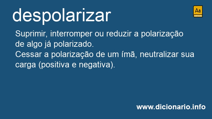 Significado de despolarizar