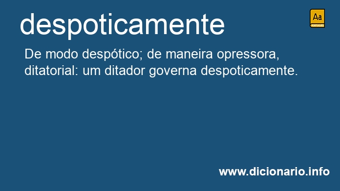 Significado de despoticamente