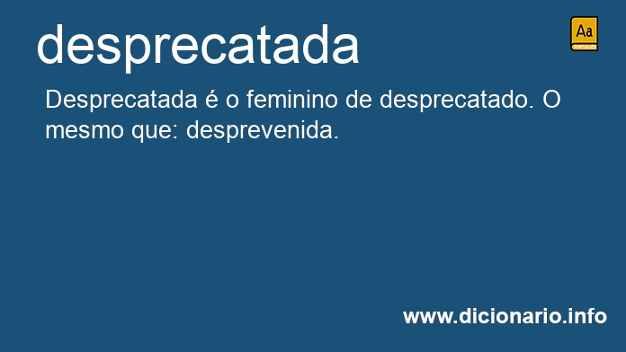 Significado de desprecatada