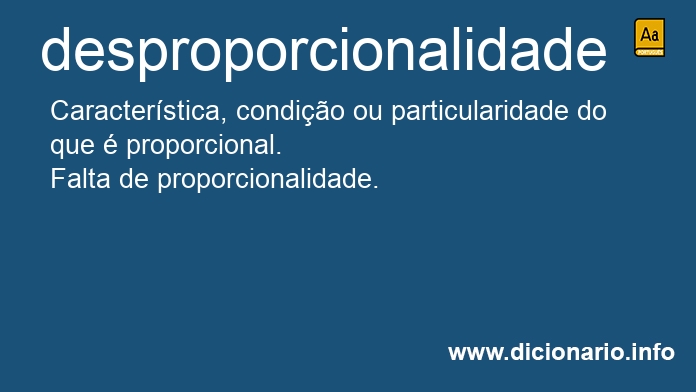 Significado de desproporcionalidade