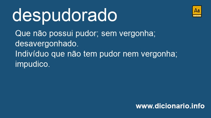 Significado de despudorado