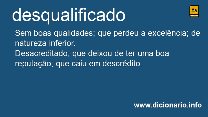 Significado de desqualificada