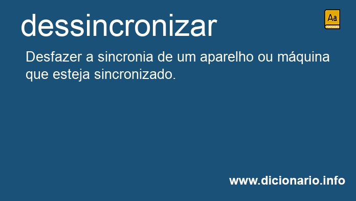 Significado de dessincronizando