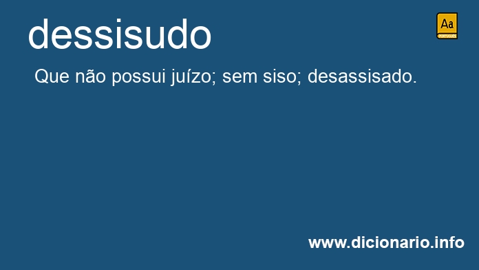 Significado de dessisudo
