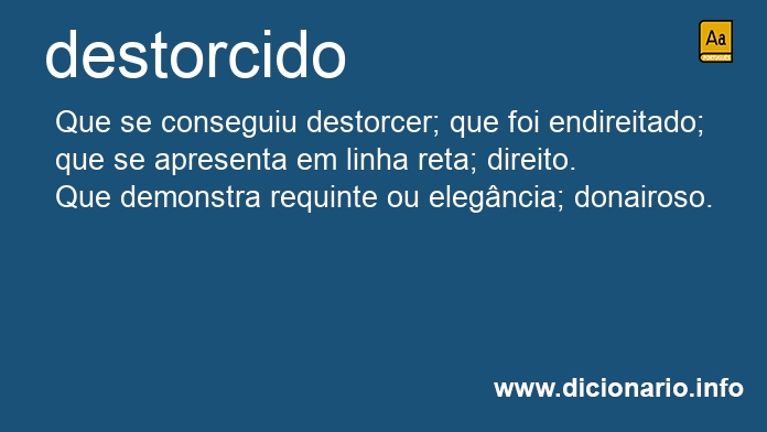 Significado de destorcido