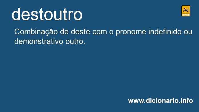 Significado de destoutro