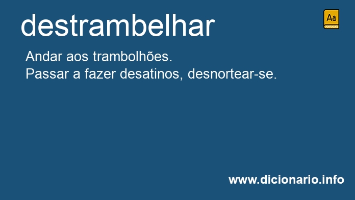Significado de destrambelhes