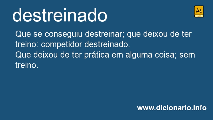 Significado de destreinado