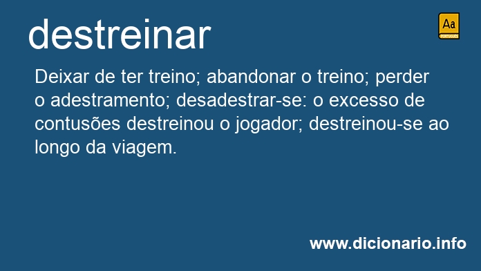 Significado de destreinar