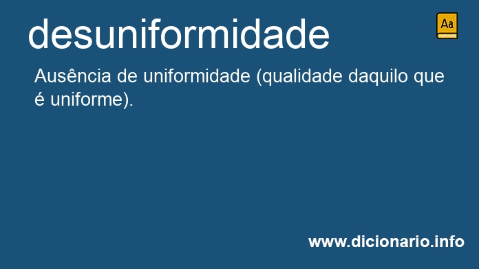 Significado de desuniformidade