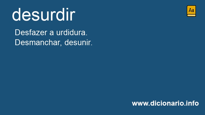 Significado de desurdir