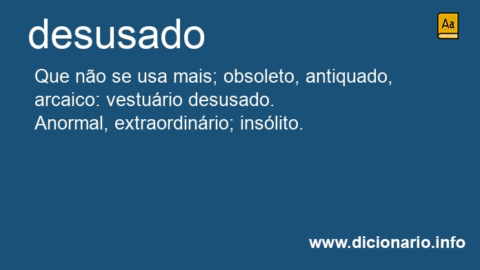 Significado de desusada