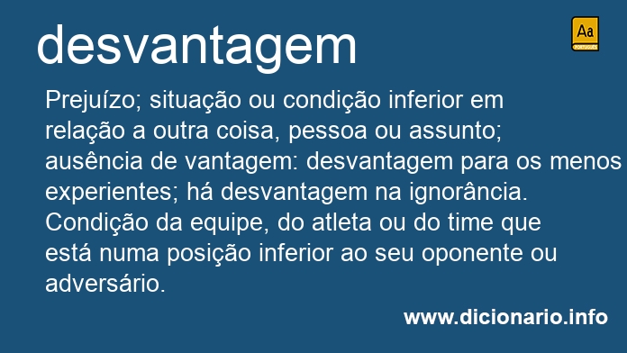 Significado de desvantagens